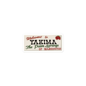Yakima Washington sticker best american gift