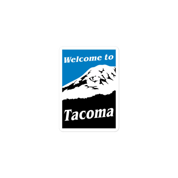 Tacoma Washington sticker best american gift