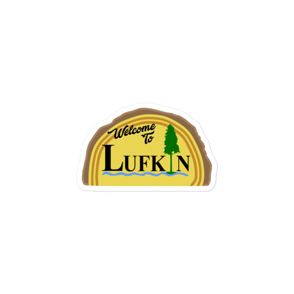Lufkin Texas Sticker Best American Gift