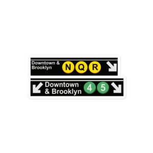 Downtown & Brooklyn New York City Subway Sign Sticker Best American Gift