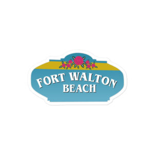 Fort Walton Beach Florida sticker Best American Gift
