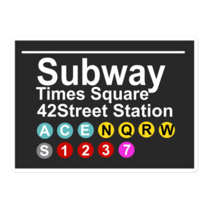 Times Square 42 Street Station - New York Subway Sign Sticker Best American GIft