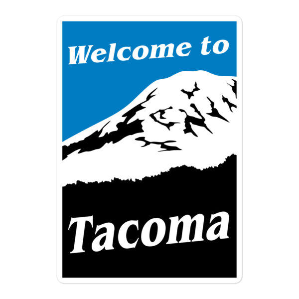 Tacoma Washington sticker best american gift
